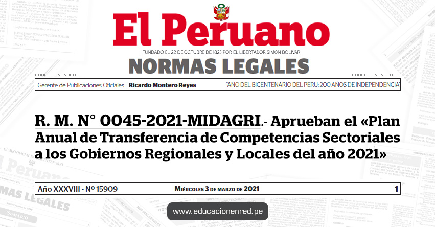 R. M. N° 0045-2021-MIDAGRI.- Aprueban el «Plan Anual de Transferencia de Competencias Sectoriales a los Gobiernos Regionales y Locales del año 2021»