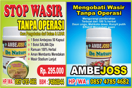 harga produk ambejoss penanganan wasir yang keluar, hubungi jual ambejoss penanganan wasir yang keluar, tempat jual ambejoss penanganan wasir yang keluar