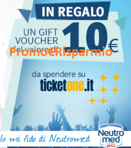 Logo Neutromed ti regala 12.000 voucher TicketOne da 10 euro: premio sicuro