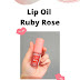 Beauty Review: Ruby Rose Lip Oil
