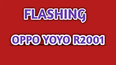 Flash Oppo Yoyo R2001 via SP Flashtool Kurang Dari 10 Menit