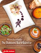 Märchenhafte Schmeckerlüste