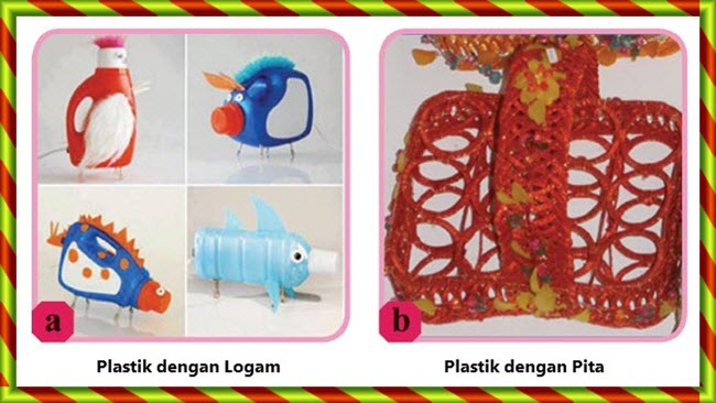 17 Contoh Kerajinan  Berbasis  Media  Campuran  Dari Plastik