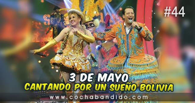 3mayo-Cantando Bolivia-cochabandido-blog-video.jpg