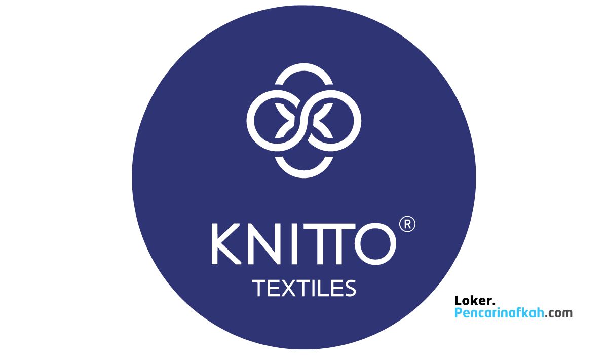 Lowongan Kerja PT Knitto Tekstil Indonesia