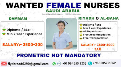 Urgently Required Staff Nurses (F) to Dammam, Riyadh & Al Bahah, Saudi Arabia