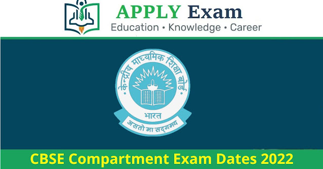 CBSE Compartment Exam Dates 2022