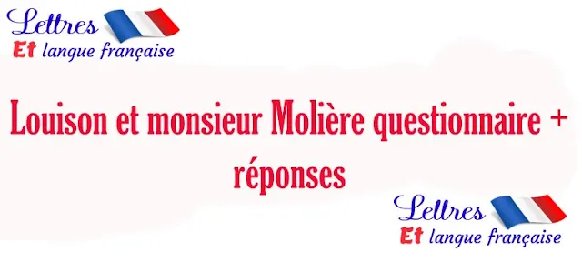 Louison-et-monsieur-Molière-questionnaire-réponses.webp