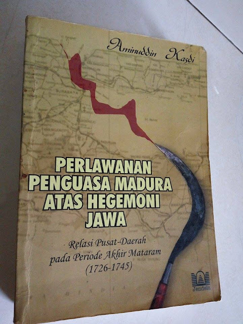 Perlawanan Penguasa Madura atas Hegemoni Jawa