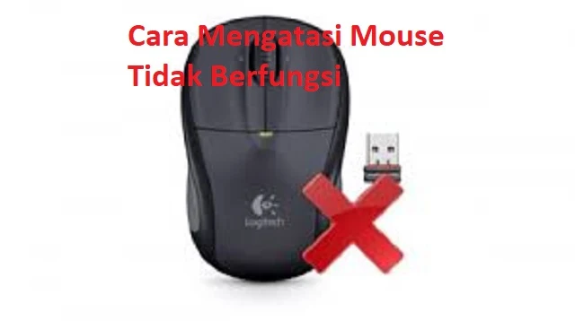 Cara Mengatasi Mouse Tidak Berfungsi
