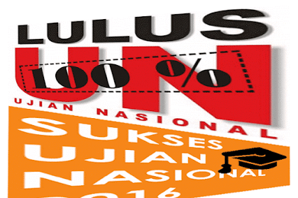 Kunci Balasan Ujian Nasional ( Un ) Tahun 2015/2016