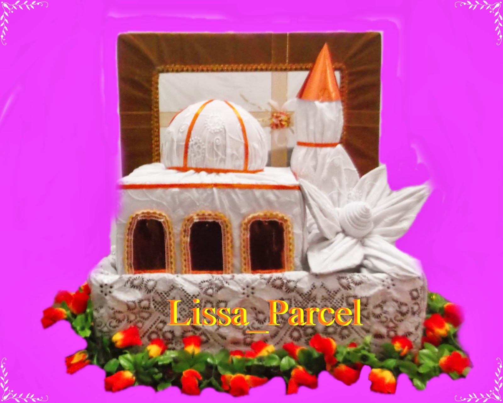 Lissa_RHI: Parcel Hantaran Pernikahan