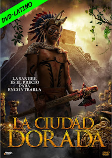 LA CIUDAD DORADA – THE CITY OF GOLD – DVD-5 – DUAL LATINO – 2018 – (VIP)