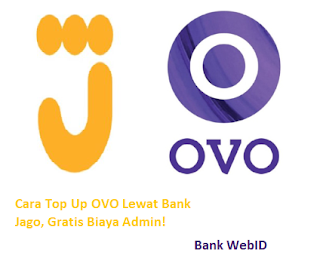 Cara Top Up OVO Lewat Bank Jago, Gratis Biaya Admin!