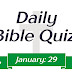 50 Multiple Choice Bible Quiz Questions and Answers: Daily Bible Quiz for January 29