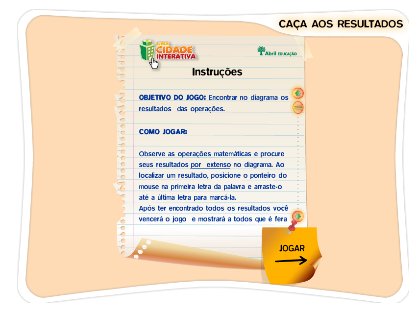 http://www.umacidadeinterativa.com.br/jogos/caca_aos_resultados/index.html