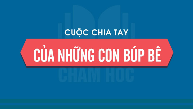 CUỘC CHIA TAY CỦA NHỮNG CON BÚP BÊ