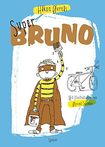 Super-Bruno (Super Trilogie, 1, Band 1)