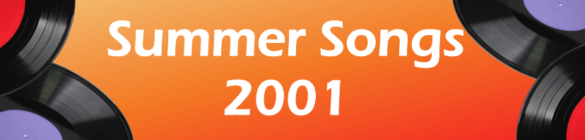 Summer Songs - 2001