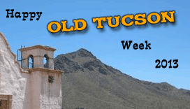 Happy Old Tucson Week!