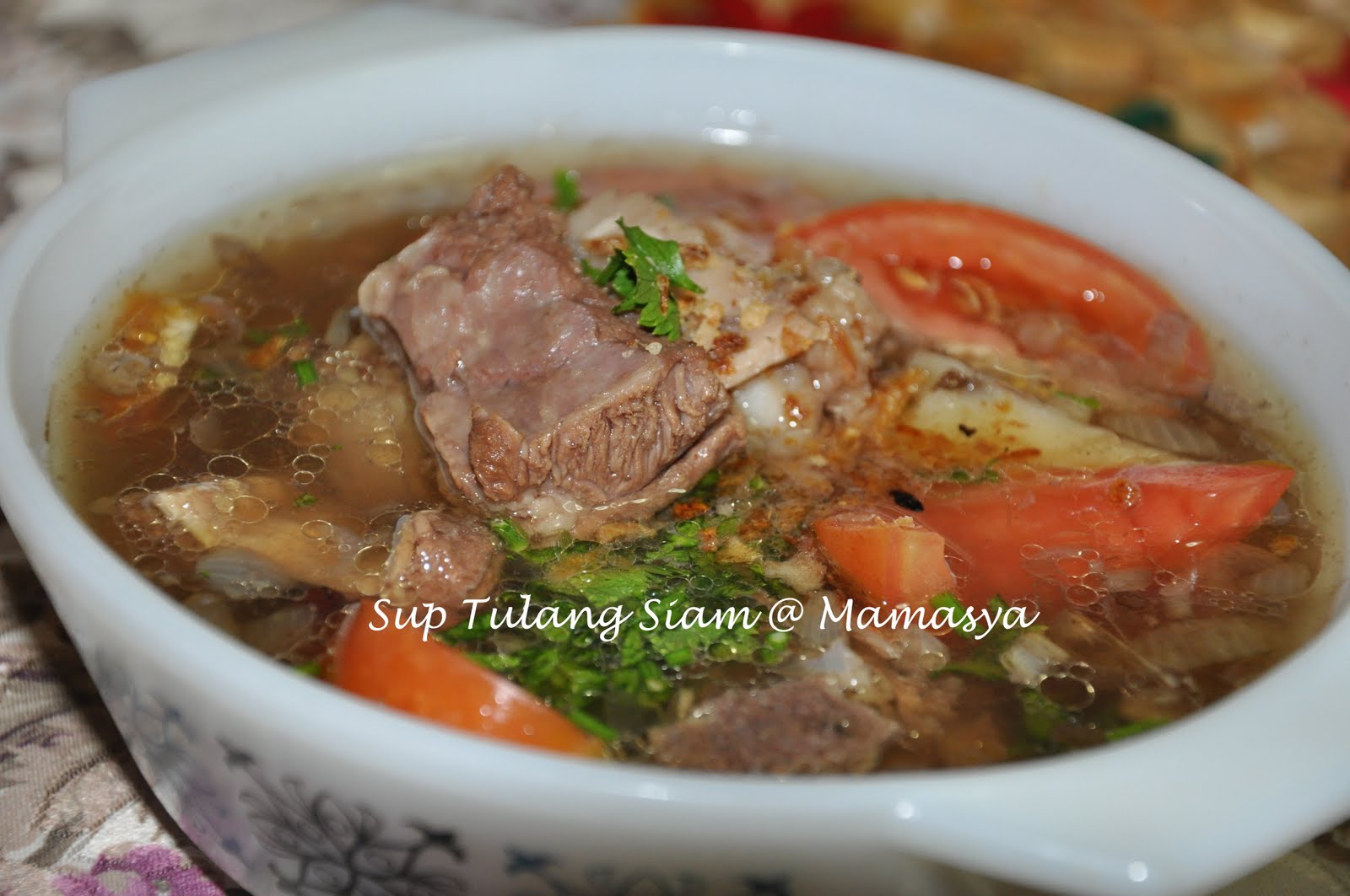 Dapur Mamasya: Sup Tulang Siam Sedap Dapur Mamasya: Sup Tulang Siam Sedap