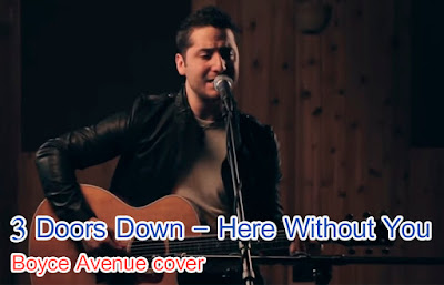 3 Doors Down - Here Without You (Boyce Avenue cover)