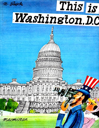 This is Washington D.C. by Miroslav Sasek