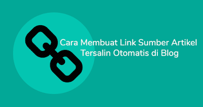 Membuat Sumber Link Otomatis di Blogger