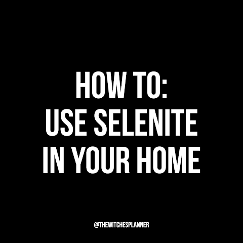 How To: Use Selenite In Your Home