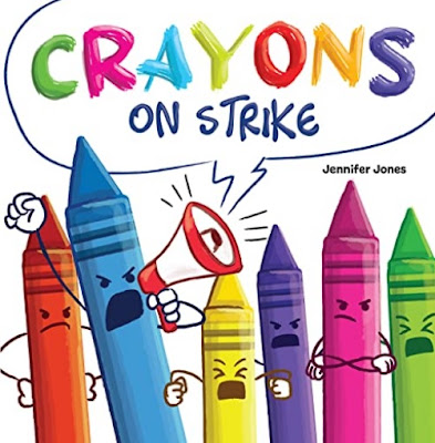 Book Cover: Crayons on Strike! by Jennifer Jones