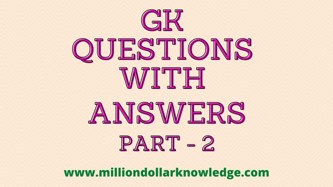 General Knowledge Questions with Answers, GK, Quiz,