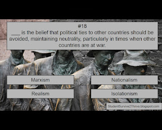 ___ is the belief that political ties to other countries should be avoided, maintaining neutrality, particularly in times when other countries are at war. Answer choices include: Marxism, Nationalism, Realism, Isolationism