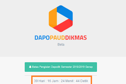 Cara Cek Batas Pengisian Dapodik PAUD DIKMAS Semester Genap 2018/2019