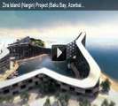 Azerbaijan part 5 - Dream Island Boyuk Zira