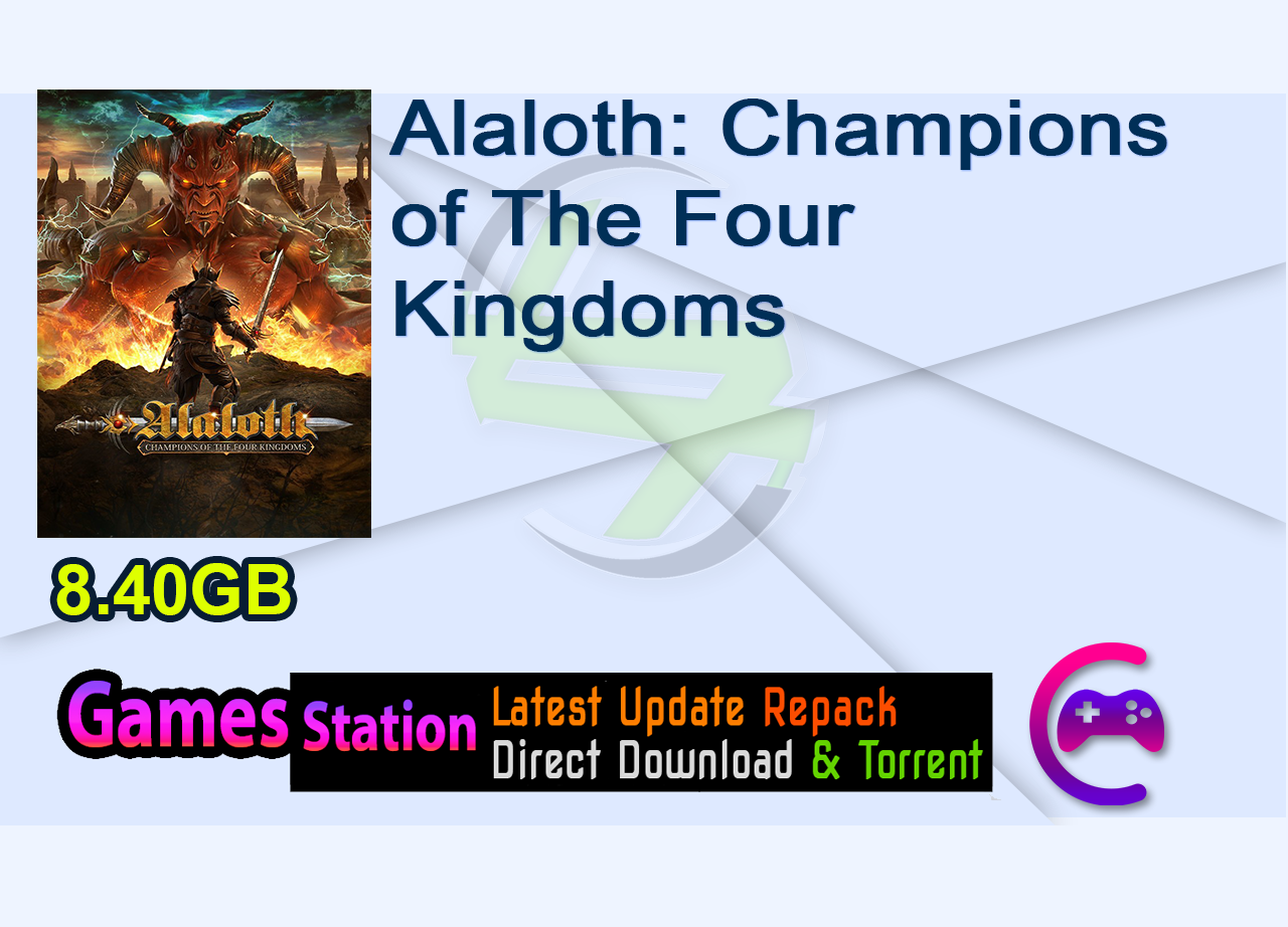 Alaloth: Champions of The Four Kingdoms