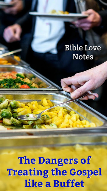 You tin selection as well as select just what you lot desire at all The Gospel is Not a Buffet 