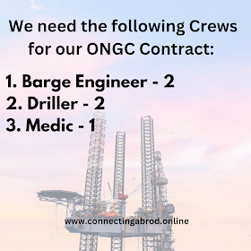  We need the following Crews for our ONGC Contract: