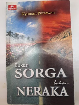 bukan sorga bukan neraka