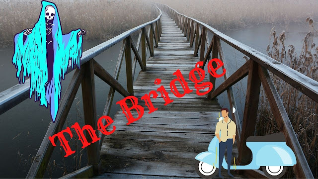 The bridge एक भूतिया कहानी