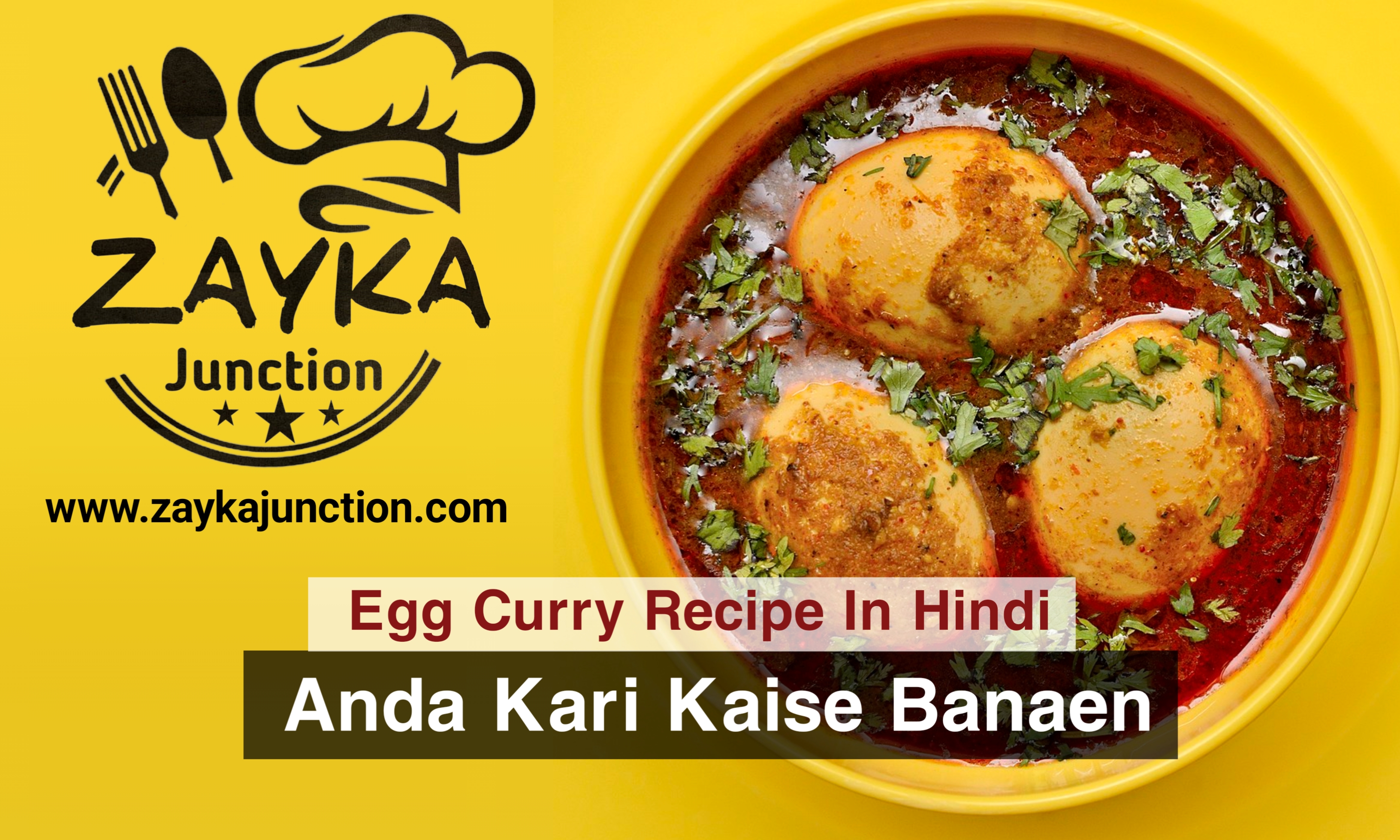 ढाबे जैसी Andaa Kari Kaise Banaen - Egg Curry Recipe in Hindi | Zayka Junction