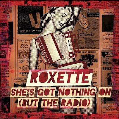 Roxette - She’s Got Nothing On (But The Radio) Lyrics