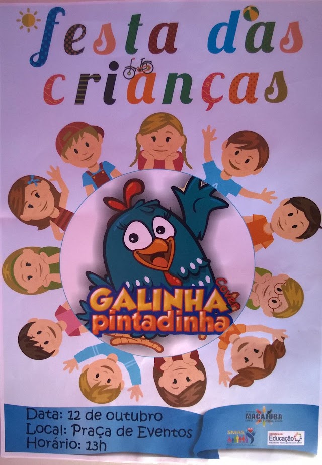 Dia das crianças receberá a Galinha Pintadinha em Macajuba