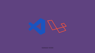 Sampul Postingan 6 Ekstensi VSCode Untuk Programmer Laravel