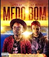 Samoray feat. Jay Oliver - Medo Bom (Zouk) [Download]