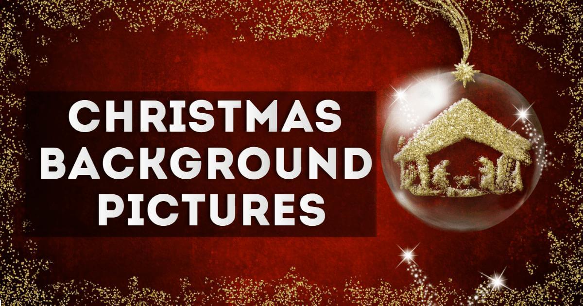 Christmas Background Pictures Images & Photos in HD