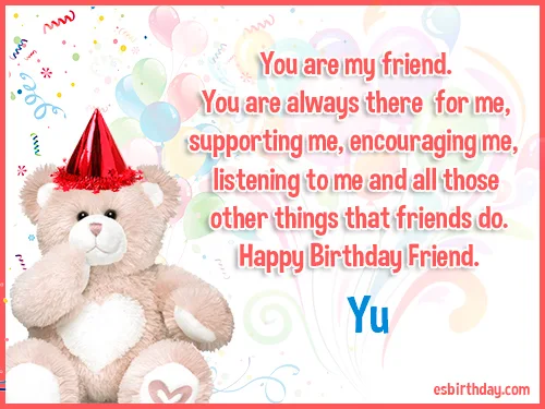 Yu Happy birthday friends always