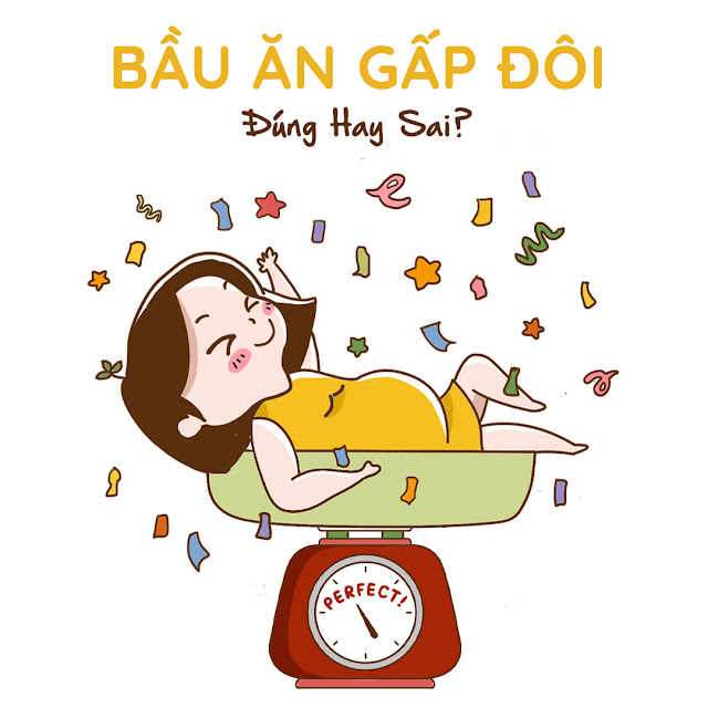 Mẹ Bầu Có Cần Ăn Gấp Đôi Bình Thường?