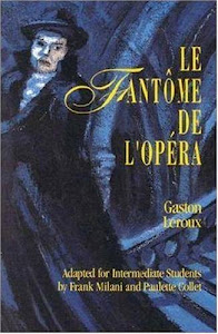 Classic Literary Adaptation: Le Fantôme de l'Opéra