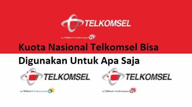 Kuota Nasional Telkomsel Bisa Digunakan Untuk Apa Saja