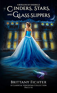 Cinders, Stars, and Glass Slippers - Brittany Fichter